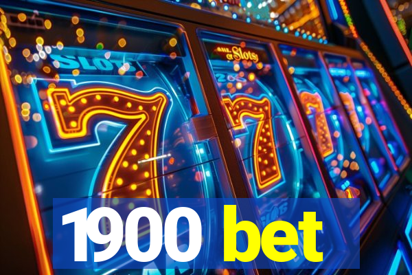 1900 bet